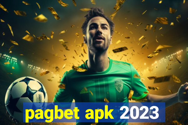 pagbet apk 2023