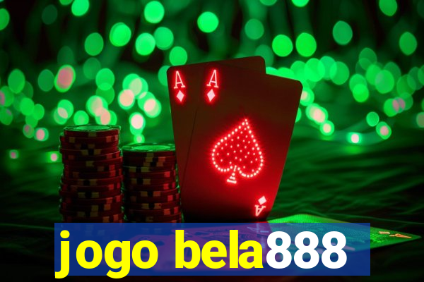 jogo bela888