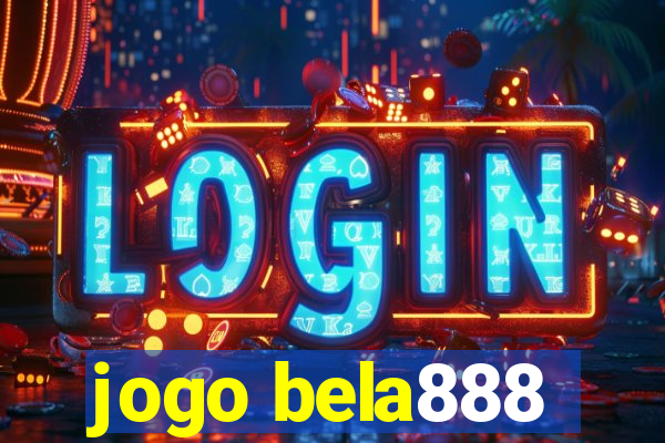 jogo bela888