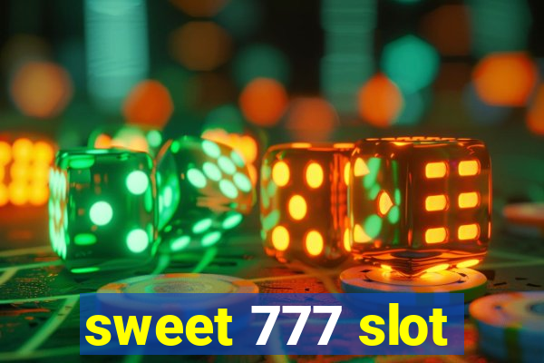 sweet 777 slot