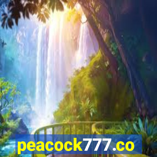 peacock777.co