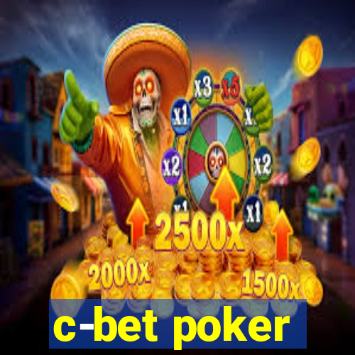 c-bet poker