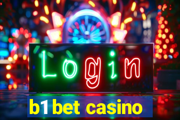 b1 bet casino