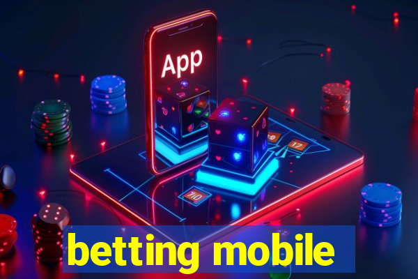 betting mobile