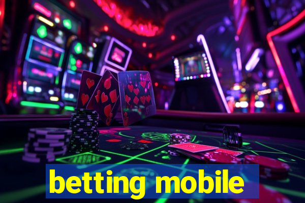 betting mobile