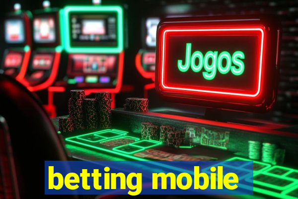 betting mobile