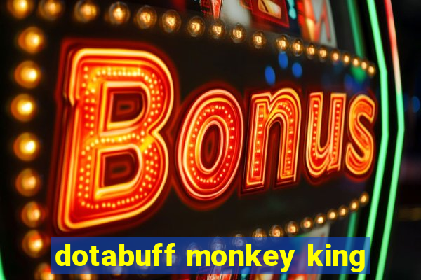 dotabuff monkey king