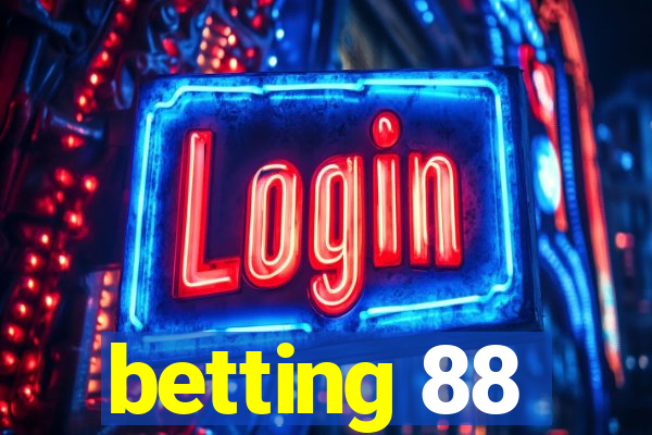 betting 88