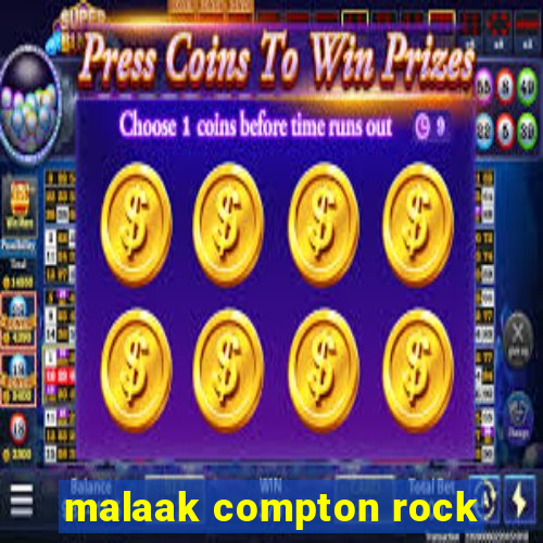 malaak compton rock