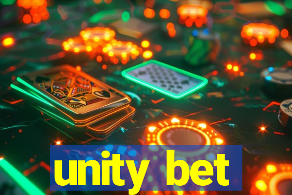 unity bet