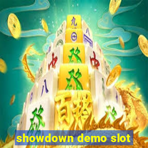 showdown demo slot