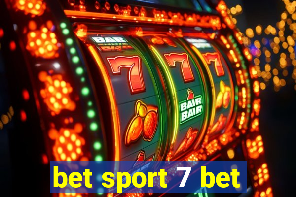 bet sport 7 bet