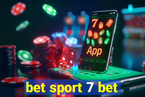 bet sport 7 bet