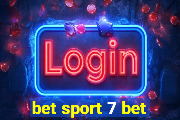 bet sport 7 bet