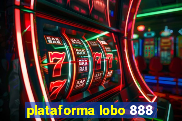 plataforma lobo 888