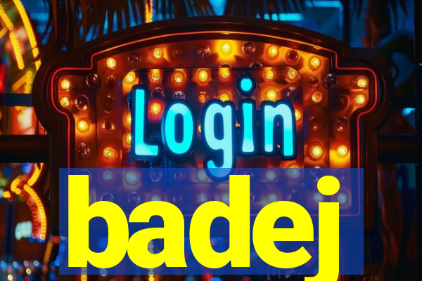 badej