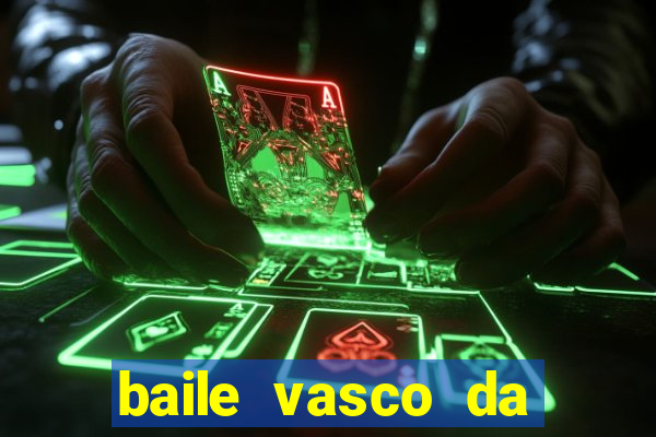 baile vasco da gama santos