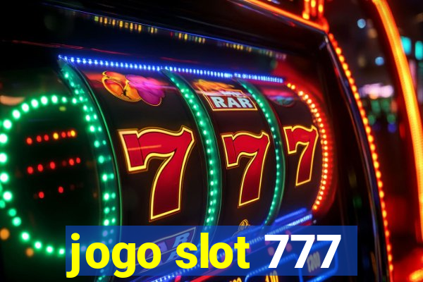 jogo slot 777