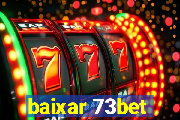 baixar 73bet