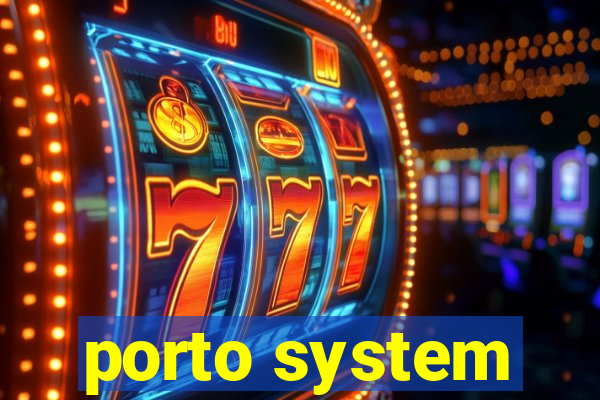 porto system