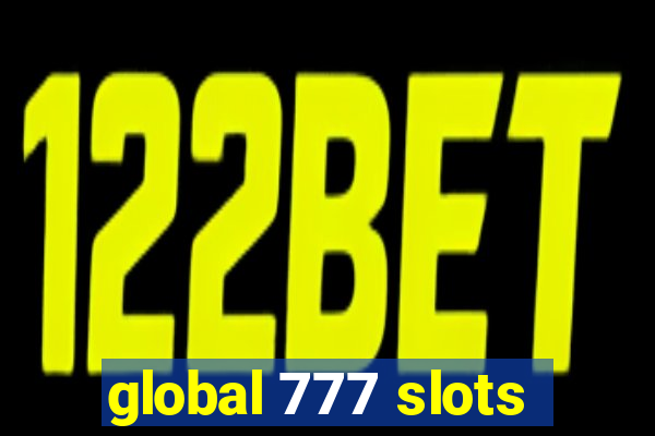 global 777 slots