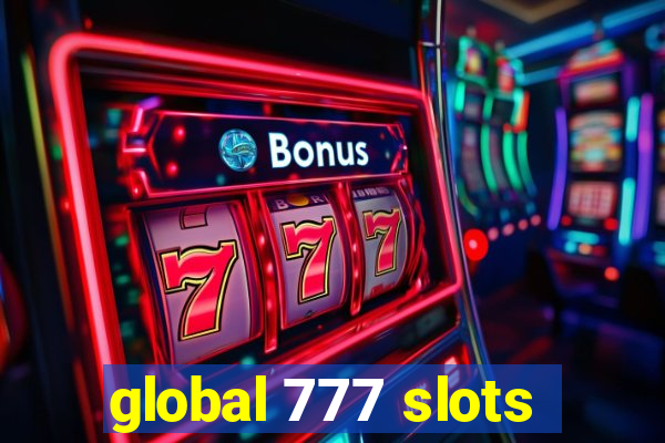 global 777 slots