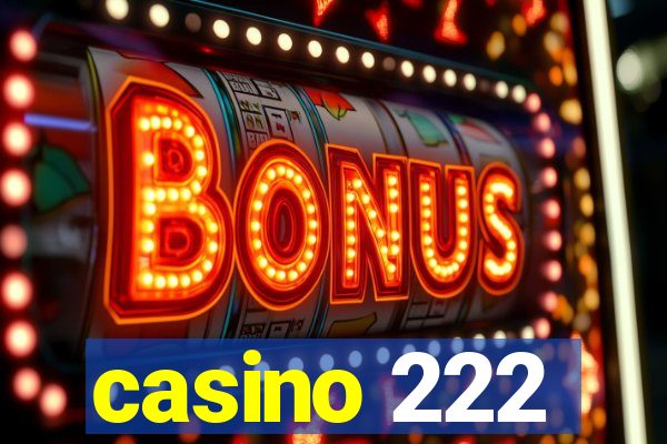 casino 222