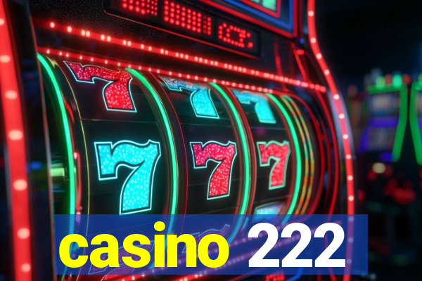 casino 222