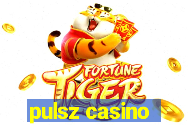 pulsz casino