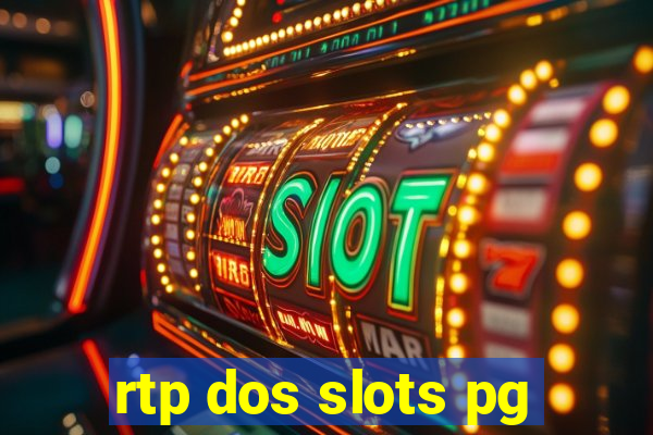 rtp dos slots pg