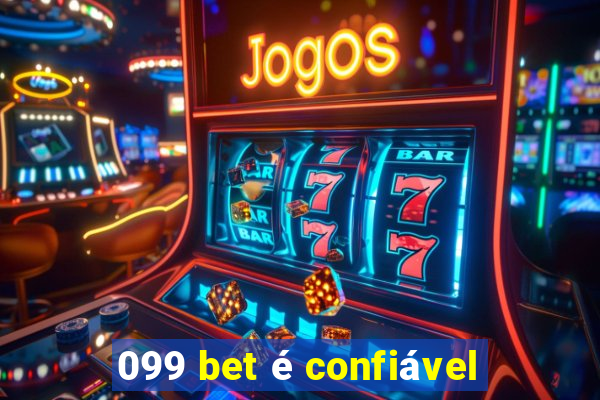 099 bet é confiável