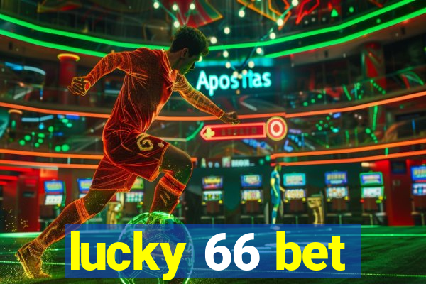 lucky 66 bet