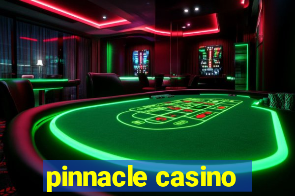 pinnacle casino