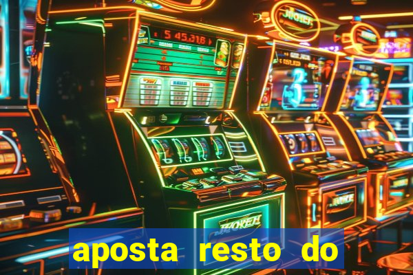 aposta resto do jogo como funciona