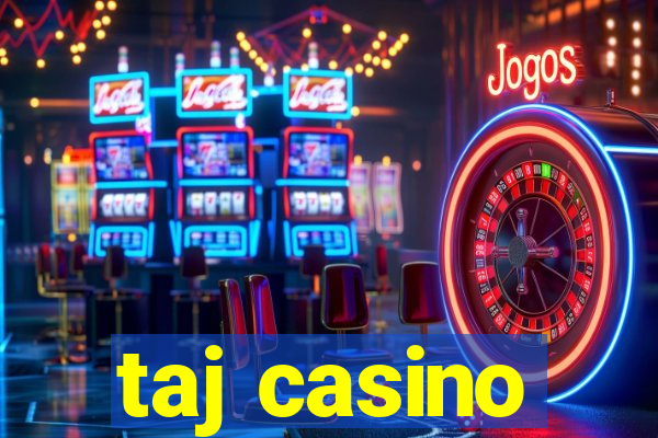 taj casino