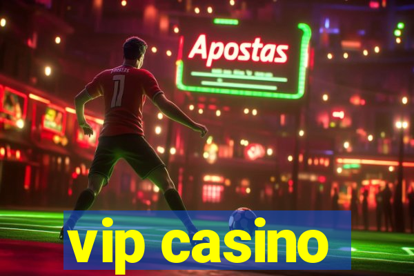 vip casino