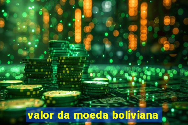 valor da moeda boliviana