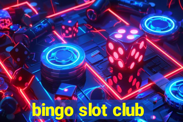 bingo slot club