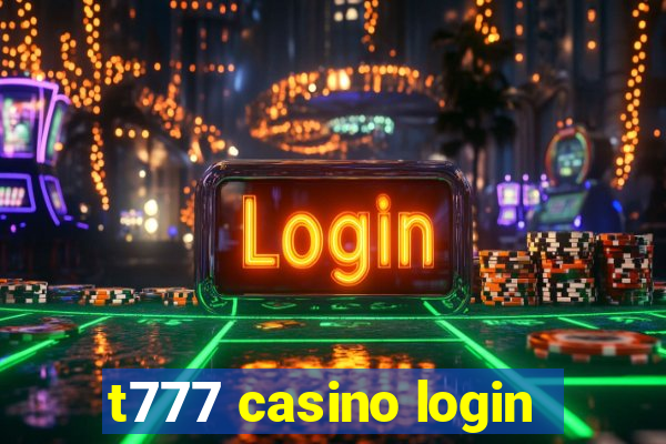 t777 casino login