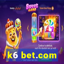 k6 bet.com