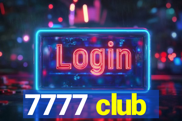 7777 club