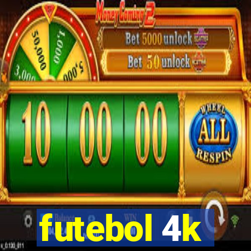 futebol 4k