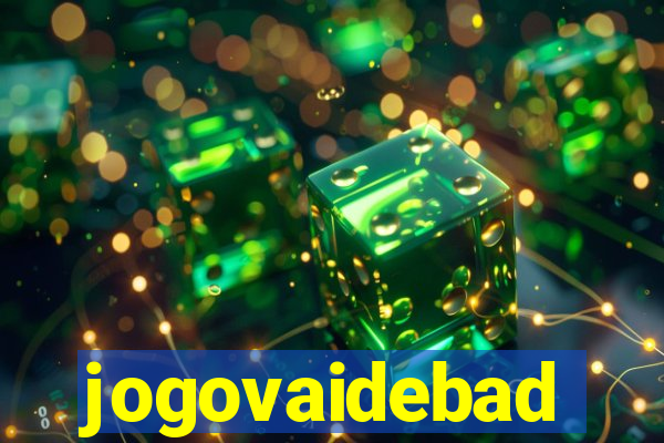 jogovaidebad