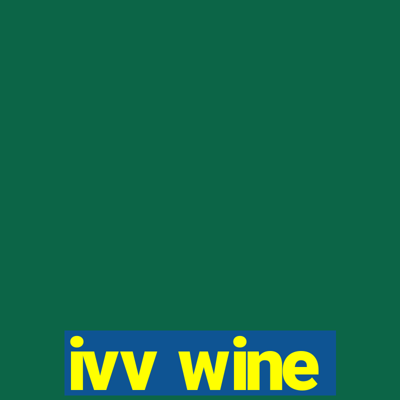 ivv wine