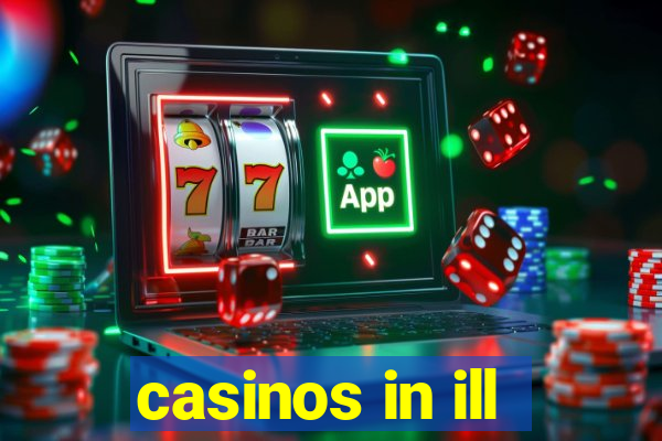 casinos in ill