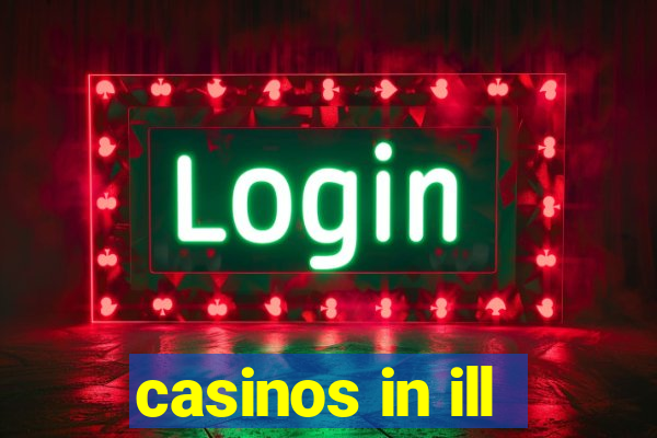 casinos in ill