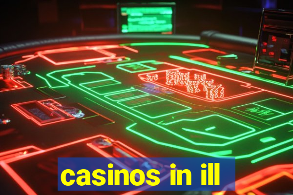 casinos in ill