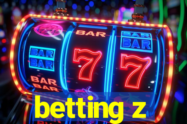 betting z