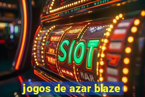 jogos de azar blaze