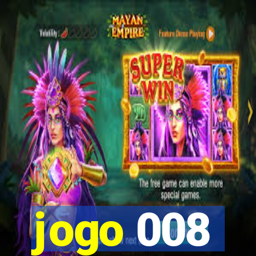 jogo 008